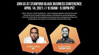 Nas & Anthony Saleh - Stanford Black Business Conference (4/14/21)