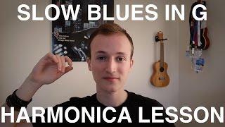 Slow Blues in G | Diatonic Harmonica Lesson