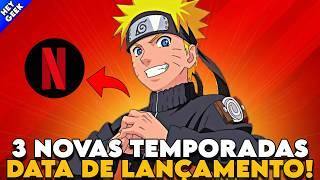 BOMBA! CONFIRMADA DATA DE LANÇAMENTO DE NOVOS EPISÓDIOS DE NARUTO SHIPPUDEN DUBLADO NA NETFLIX!