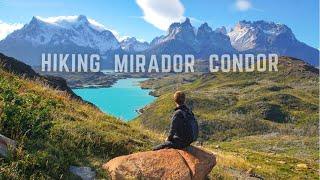 Hiking to the Mirador Condor Lookout- Short and Easy hike in Torres del Paine for incredible views