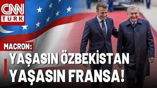 Macron'dan Özbekistan Paylaşımı! Macron O Paylaşımda Ne Mesaj Vermek İstedi?