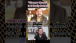 Cheaper Money Is It Really Better? with T.J. Kosen