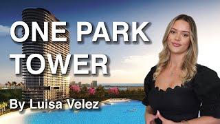 One Park Tower by Turnberry (2025) by Luisa Velez