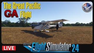 The Great Pacific GA Flight Series - Flight 2 - Microsoft Flight Simulator 2024