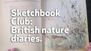 Sketchbook Club 12: British nature diaries