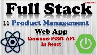 Full Stack Web App | React | Spring Boot |Consume Post API in React App| L16