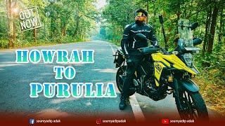 Howrah To Purulia By Bike | Episode 1 | Purulia Travel Series | Purulia | Soumyadip Adak | 2023