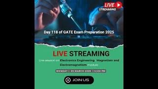 Day 118 of GATE Exam Preparation 2025 | Electronics Engineering