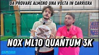 Nox ML10 QUANTUM 3K: Review (Eng Subs). Una pala davvero per tutti