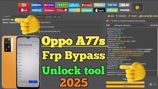 Oppo A77s cph2473 frp bypass unlock tool