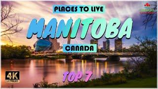 Manitoba (Canada) ᐈ Places to Live | Move to Manitoba | Life in Manitoba ️ 4K