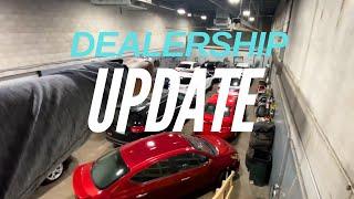 UPDATE ON MY USED CAR DEALERSHIP BEFORE 2025!