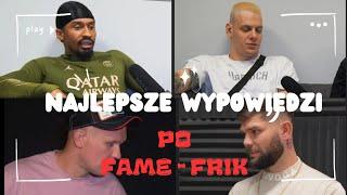 Najciekawsze Wypowiedzi po The FRIK (Tazzy, Josef Bratan, Don Diego, Pasternak)