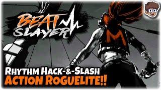 GREAT Rhythm Hack-and-Slash Action Roguelite!! | Let's Try Beat Slayer