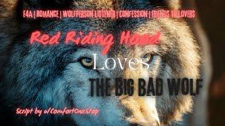 Red Riding Hood Loves the Big Bad Wolf - F4A | Romance | Confession | Friends to Lovers