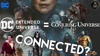 How the Conjuring Universe and the DCEU are Connected