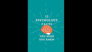  12 Psychology Facts That You Wish You Knew   Facts Help You Understand The Way You Think