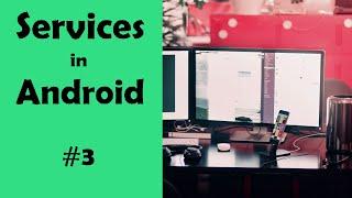 Services in Android (Bound services) - #3