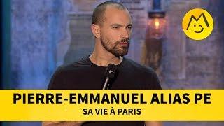 Pierre-Emmanuel alias PE - Sa vie à Paris