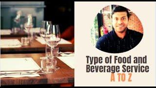 Types of Food and Beverage Service in Bangla l টাইপ অফ Food এন্ড Beverage সার্ভিস A to Z