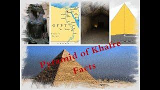 Pyramid of Khafre Facts