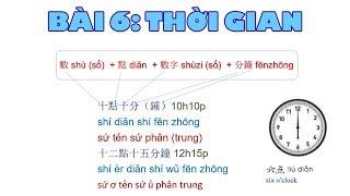 Bài 6 - Thời gian | TIẾNG TRUNG CẤP TỐC 2018