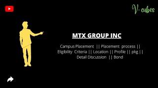 MTX Group INC ||Campus Placement Process || Vcubes Vision