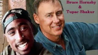 Bruce Hornsby & Tupac Shakur - "The Way It Is Changes"