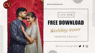 Wedding teaser project free download Premiere pro | Episode-29 |