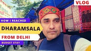 Delhi to Dharamshala By HRTC | How to reach Dharamshala by Bus| Ep-1