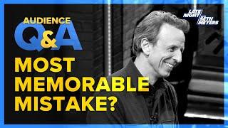 Late Night with Seth Meyers Audience Q&A: Seth's Most Memorable Mistake
