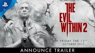 The Evil Within 2 – PS4 Announce Trailer | E3 2017