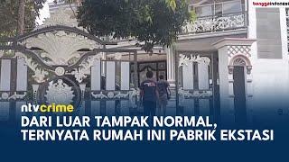 BNN Gerebek Pabrik Narkoba di Serang, 2 Ton Pil Ekstasi dan 10 Tersangka Diamankan | NTV CRIME