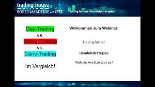 Trading Lernen - Handelsstrategien für Trader  Day-/Swing-/Carry-Trading im Vergleich 