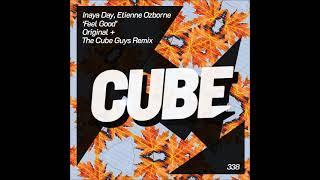 Inaya Day, Etienne Ozborne - Feel Good (Original Mix) [CUBE RECORDINGS]