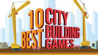 BEST CITY BUILDING GAMES 2022