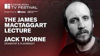 MacTaggart Lecture: Jack Thorne | w/ Captions & BSL | Edinburgh TV Festival 2021