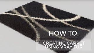 How To Create: Carpet in 3ds Max using Vray Fur