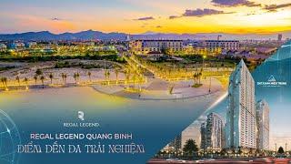 Regal Legend Quang Binh - Huyền thoại trên bán đảo tỷ phú Bảo Ninh