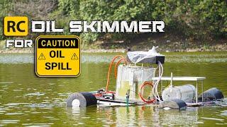 DIY Oil Skimmer RC Boat | Remote Oil Separator Drone For Oil Spills