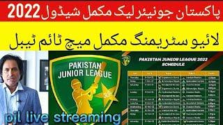 PJL Pakistan Junior League 2022 schedule | live streaming . time table