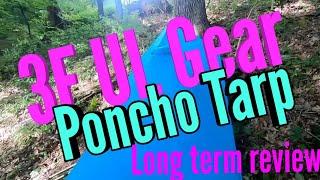 3F UL Gear Poncho Tarp - Long Term Review