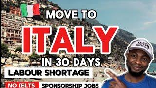 How To Relocate To Italy with Your Family in 30 Days | Sponsorship Jobs