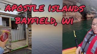 Weekend Trip to Apostle Islands, Bayfield &  Madeline Island, WI - Kayaking, Houseboat, Ric Gillman