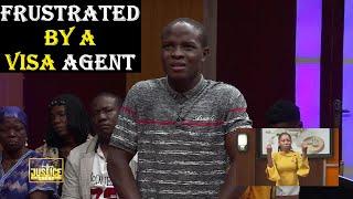 FRUSTRATED BY A VISA AGENT || Justice Court EP 214