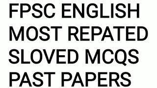 FPSC English grammar structure Most Repeated Sloved MCQs English