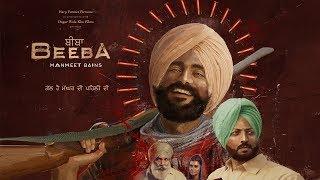 Beeba (Full Video) : Manmeet Bains | Harp Farmer | Harp Farmer Pictures