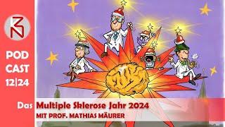 Patienten-Podcast 12-24 - Das Multiple Sklerose Jahr 2024