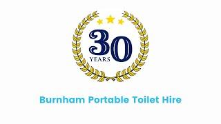 Burnham Portable Toilet Hire - 30 Years in Business Somerset Bristol and South West UK #LooCrew