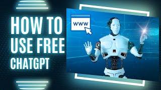 How to use Chatgpt for free   |   Take Tech